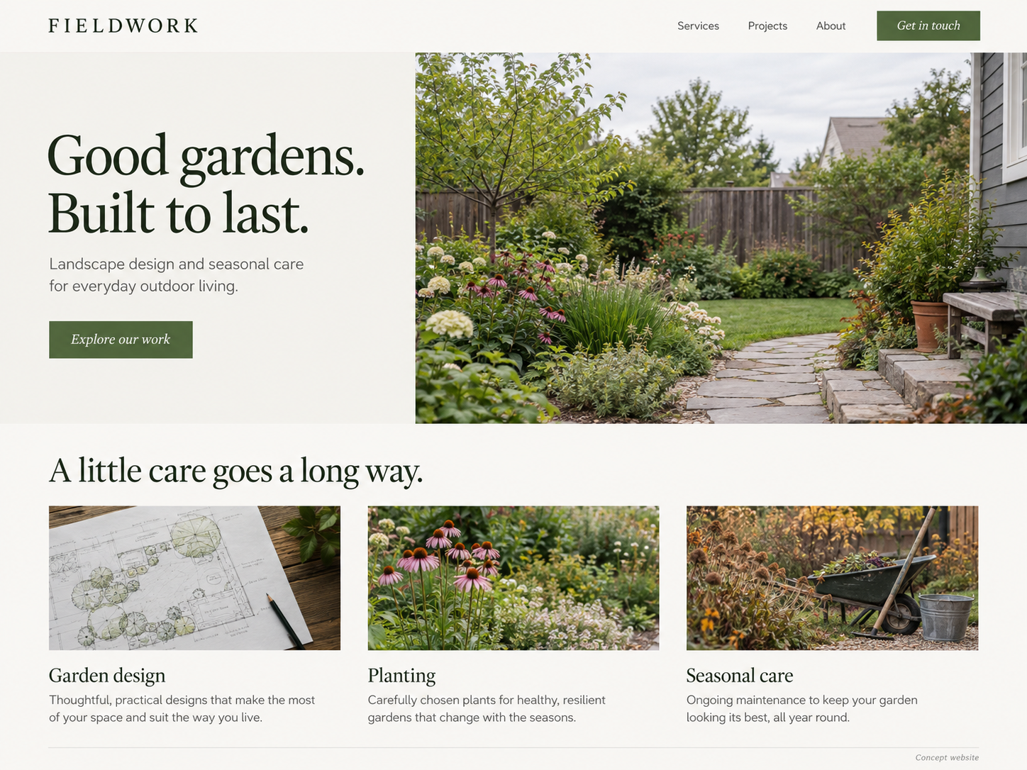 Fieldwork website concept: Good gardens. Built to last.